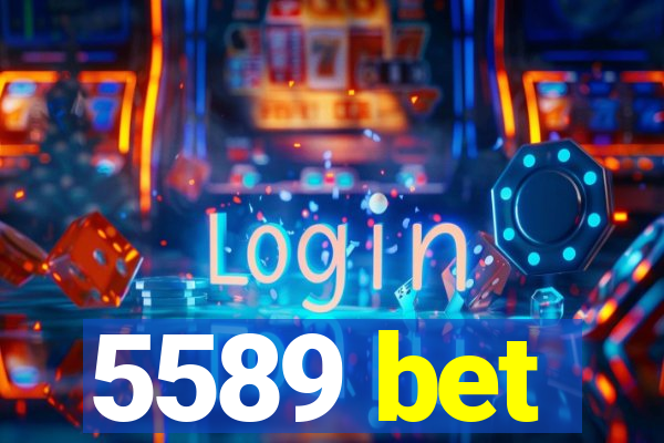 5589 bet